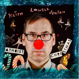 Atheist Christmas cover art with image of Keith with red clown nose